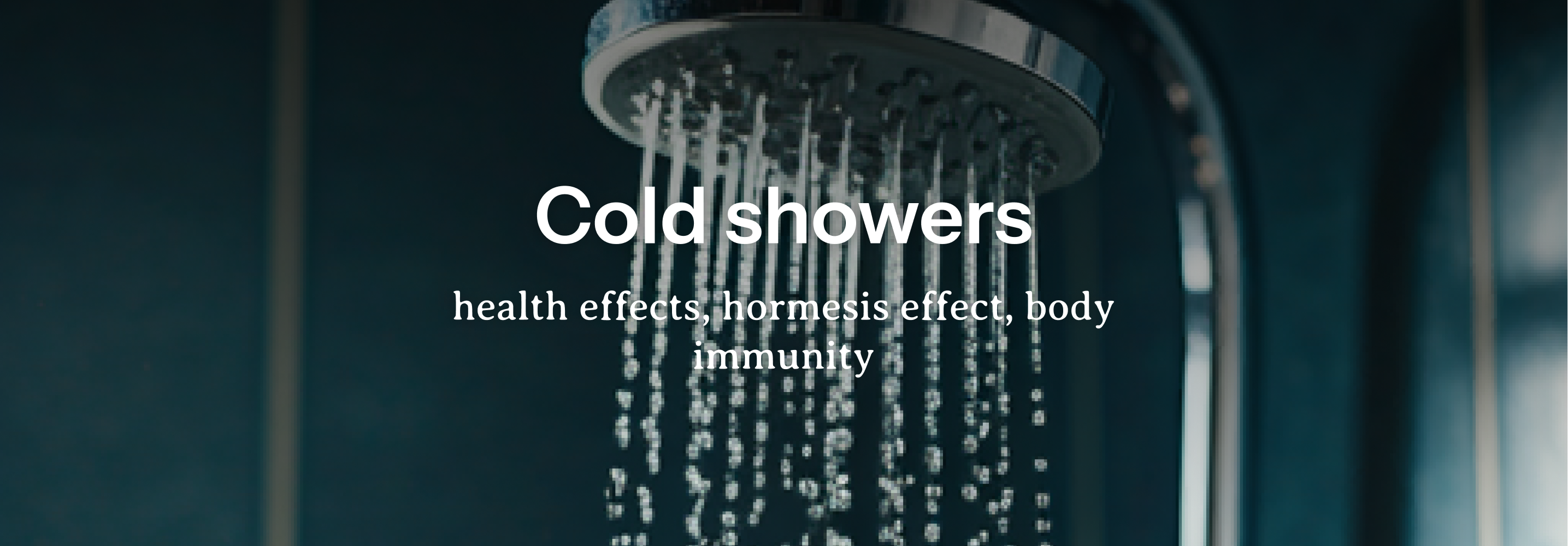 Cold showers - health effects, hormesis effect, body immunity