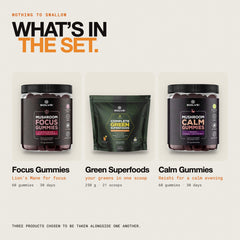 What is in the set: Lion's Mane Focus Gummies, Calm Reishi Gummies and Complete Green Superfoods