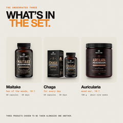 What is in the set: Pure Maitake Capsules, Pure Auricularia Powder and Pure Chaga Capsules